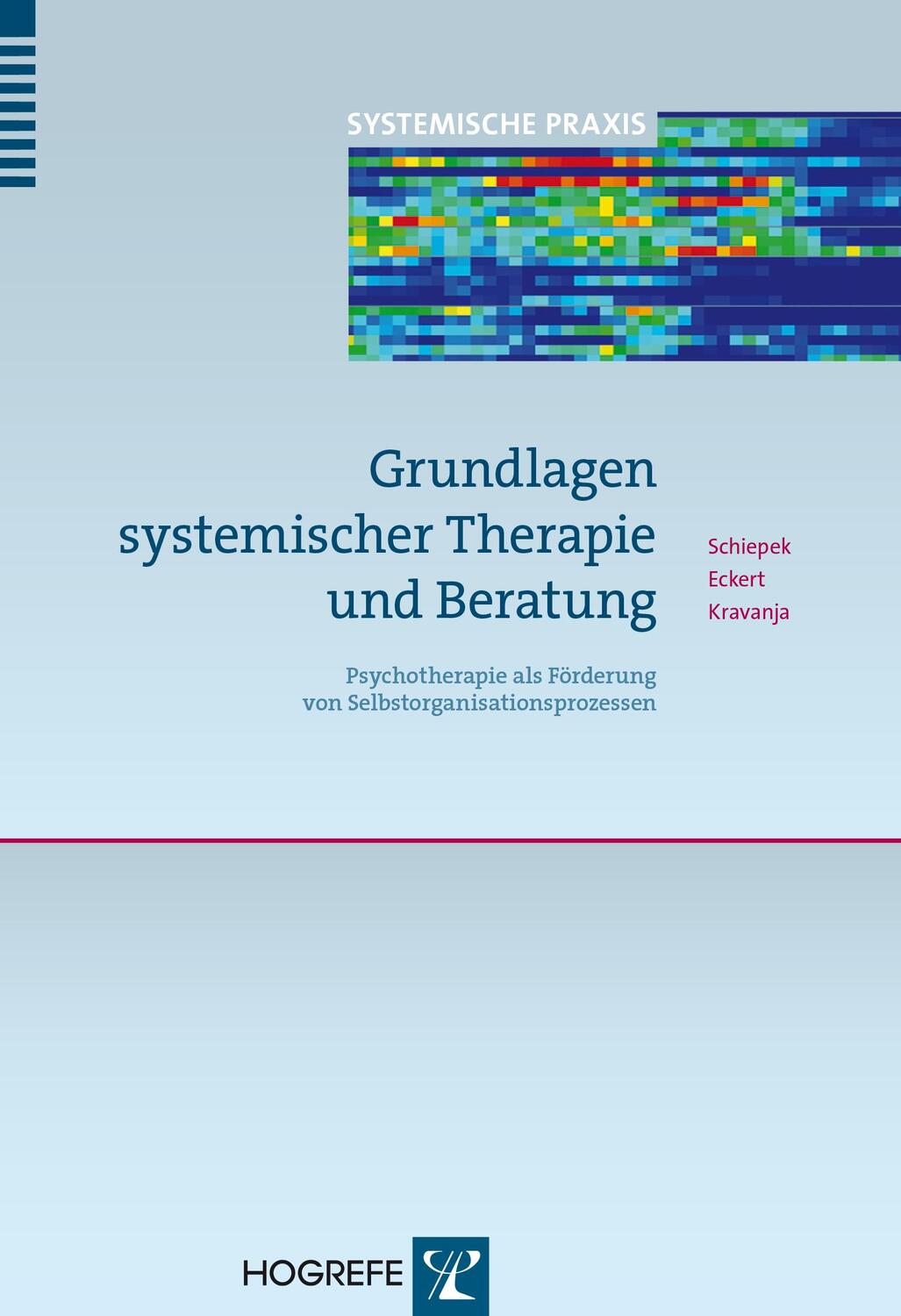 Cover: 9783801724757 | Grundlagen systemischer Therapie und Beratung | Schiepek (u. a.)