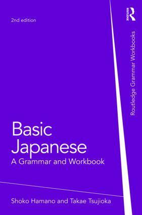 Cover: 9780415498562 | Basic Japanese | A Grammar and Workbook | Shoko Hamano (u. a.) | Buch