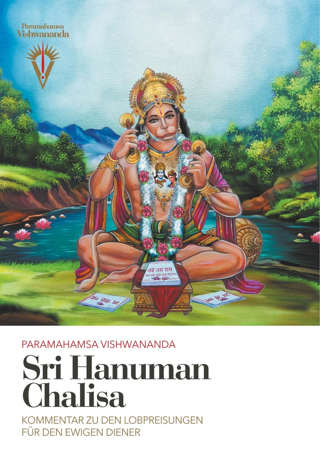 Cover: 9783963430565 | Sri Hanuman Chalisa | Paramahamsa Sri Swami Vishwananda | Buch | 2020