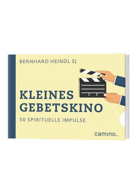 Cover: 9783961570942 | Kleines Gebetskino | 50 spirituelle Impulse | Bernhard Heindl | Buch