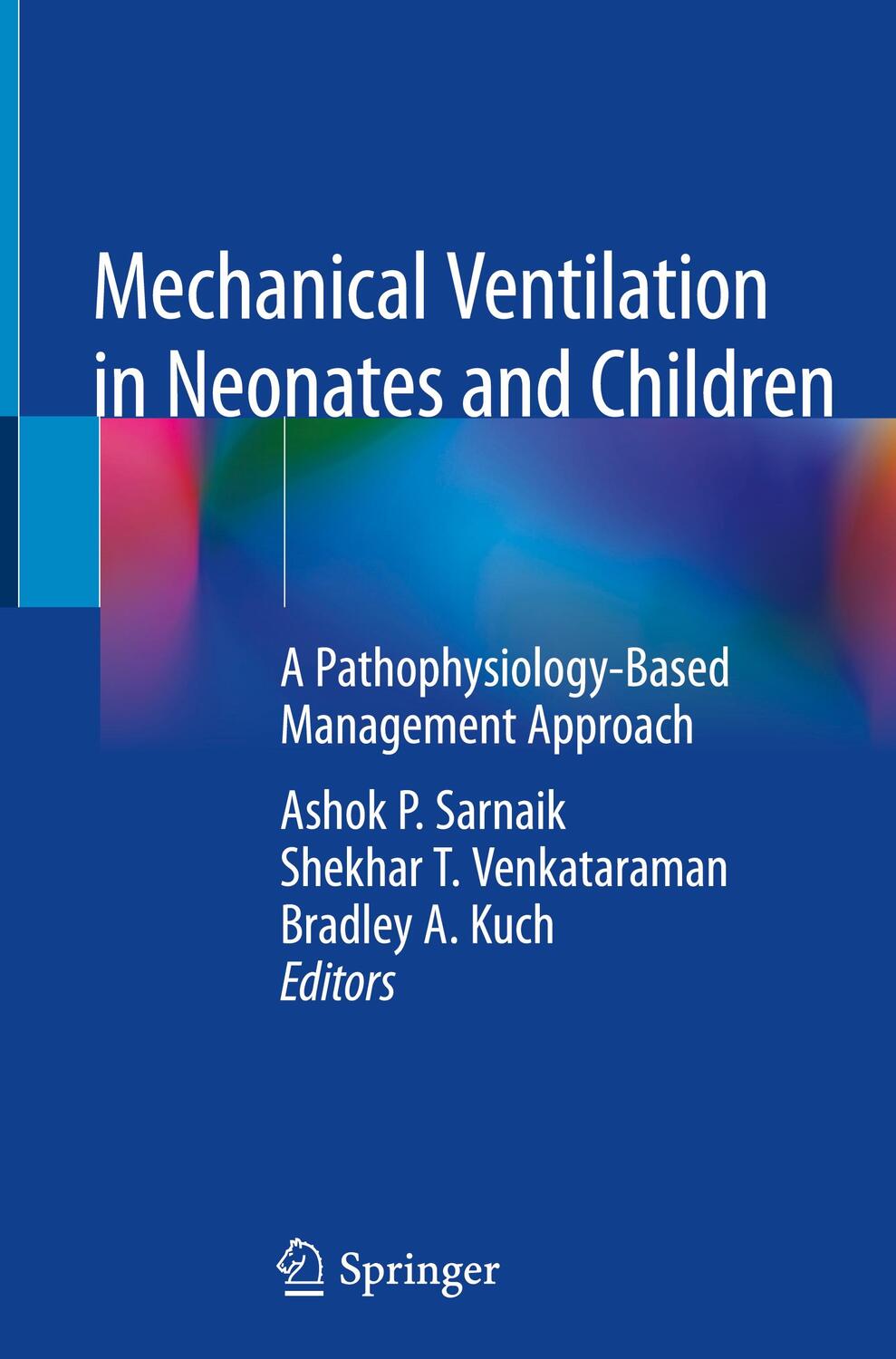 Cover: 9783030837372 | Mechanical Ventilation in Neonates and Children | Sarnaik (u. a.)