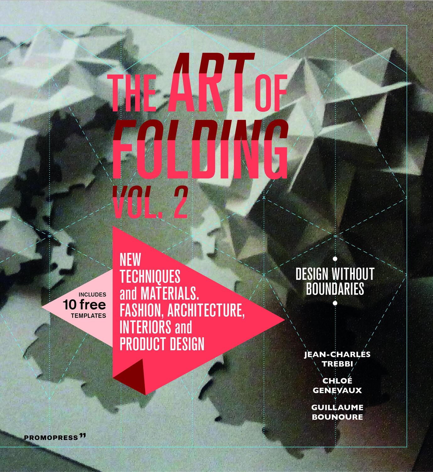 Cover: 9788417412326 | The Art of Folding 2: New Techniques and Materials. Fashion,...