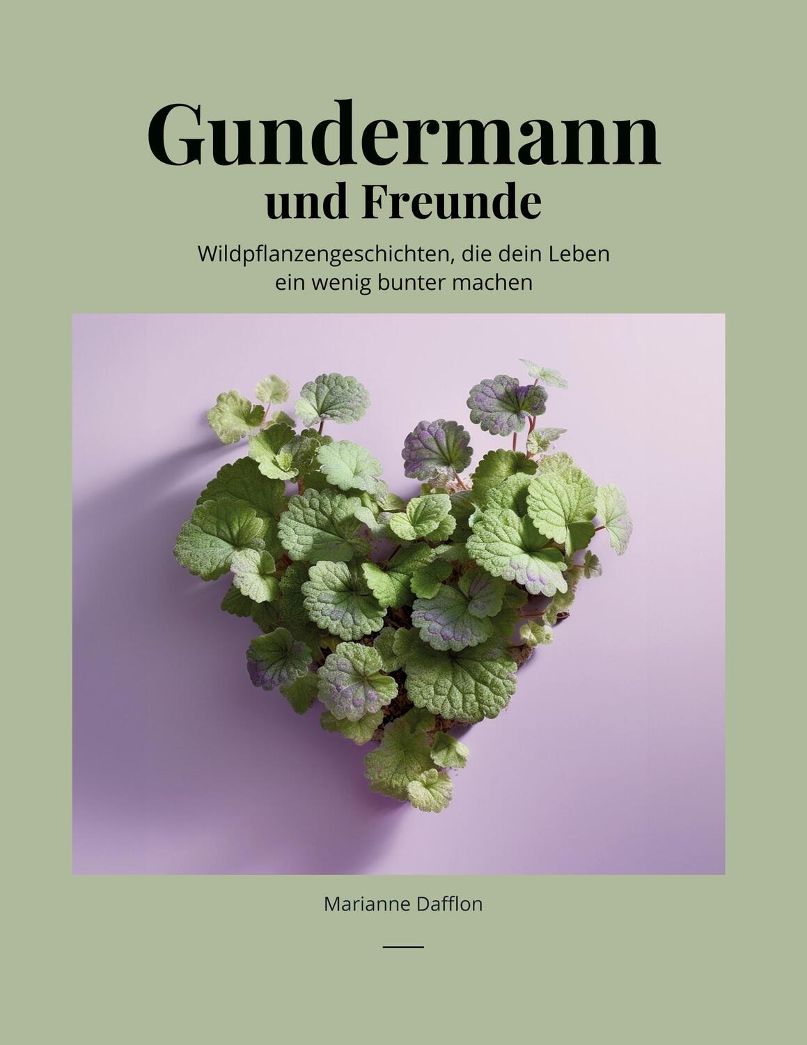 Cover: 9783757825577 | Gundermann und Freunde | Marianne Dafflon | Taschenbuch | Paperback