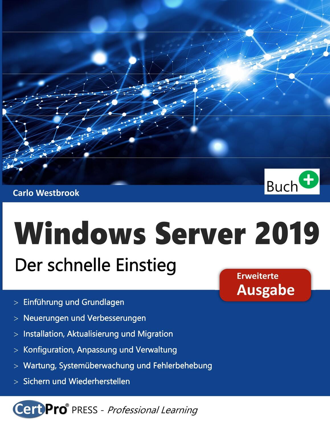 Cover: 9783944749211 | Windows Server 2019 - Der schnelle Einstieg | Carlo Westbrook | Buch