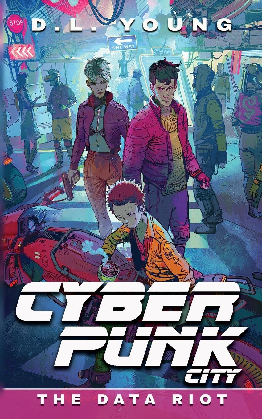 Cover: 9781734652277 | Cyberpunk City Book Five | The Data Riot | D. L. Young | Taschenbuch