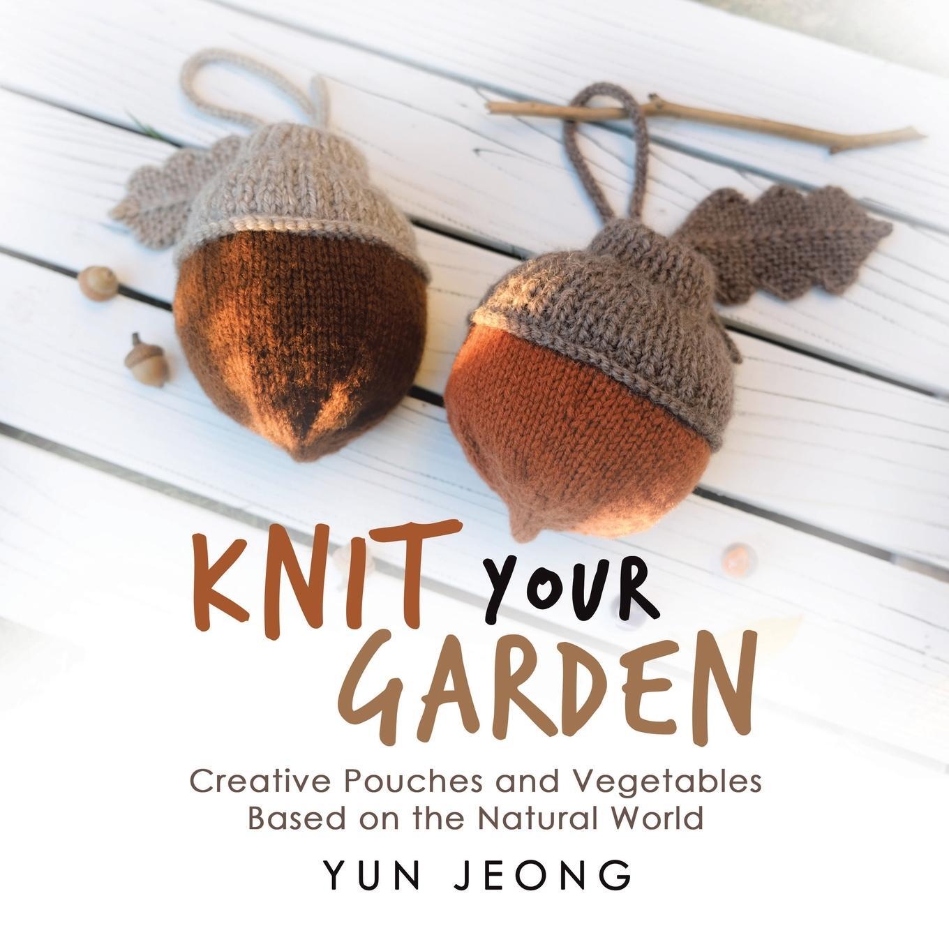 Cover: 9781663231918 | Knit Your Garden | Yun Jeong | Taschenbuch | Paperback | Englisch
