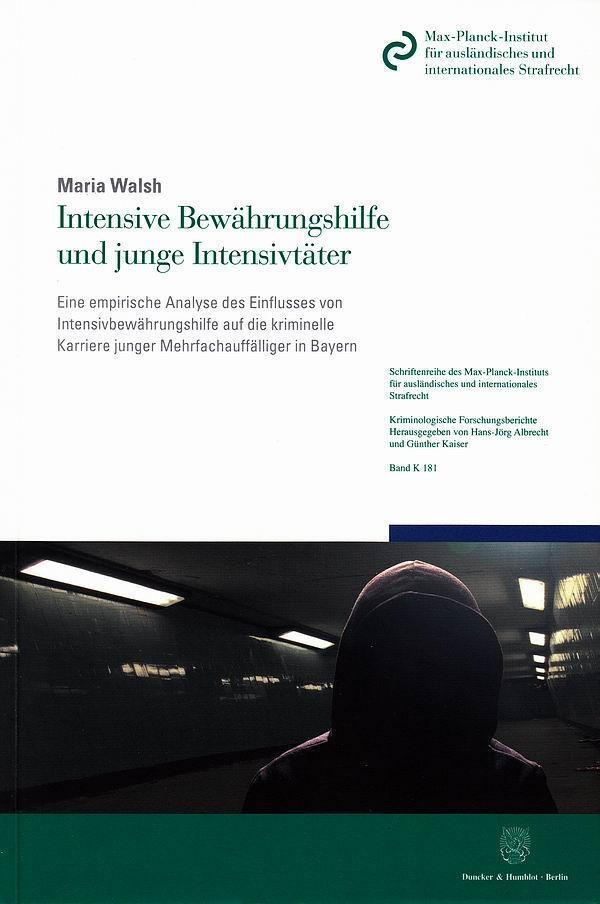 Cover: 9783428151981 | Intensive Bewährungshilfe und junge Intensivtäter. | Maria Walsh