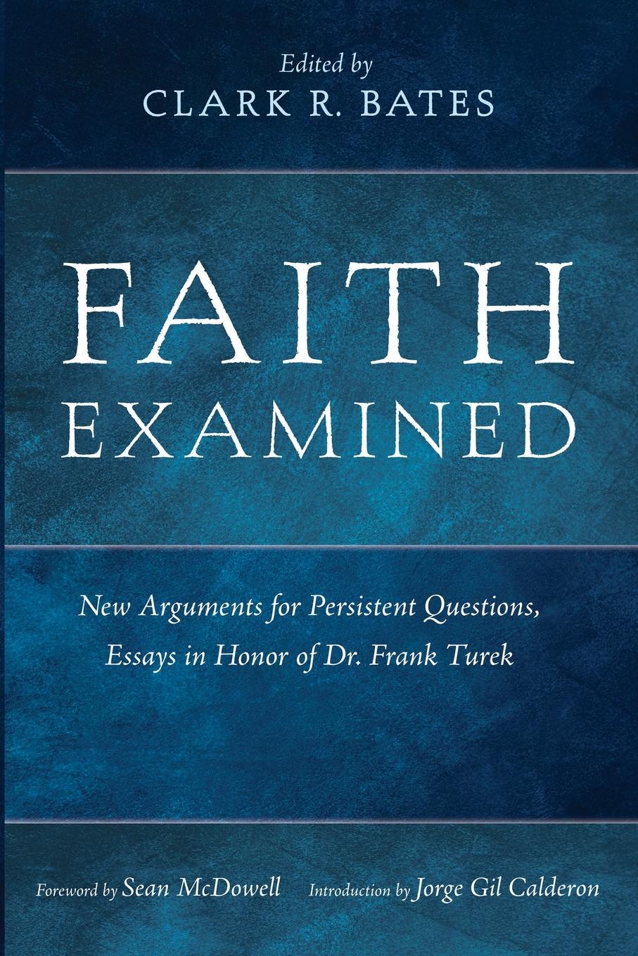 Cover: 9781666749298 | Faith Examined | Clark R. Bates (u. a.) | Taschenbuch | Englisch