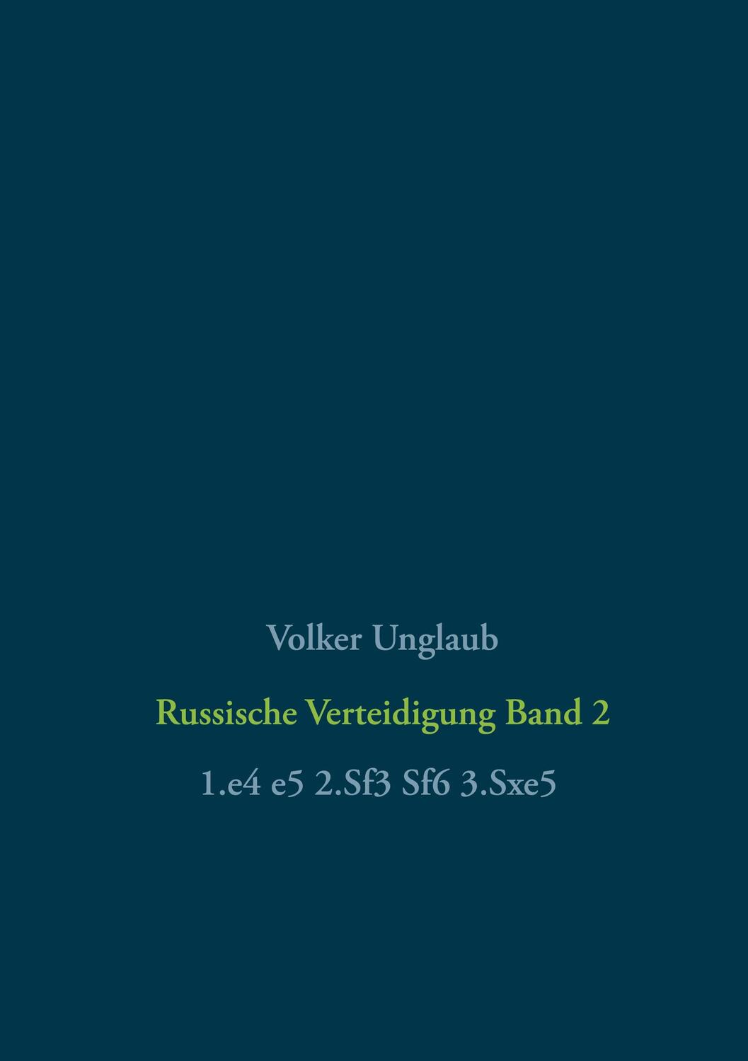 Cover: 9783753421841 | Russische Verteidigung Band 2 | Volker Unglaub | Buch | 188 S. | 2021