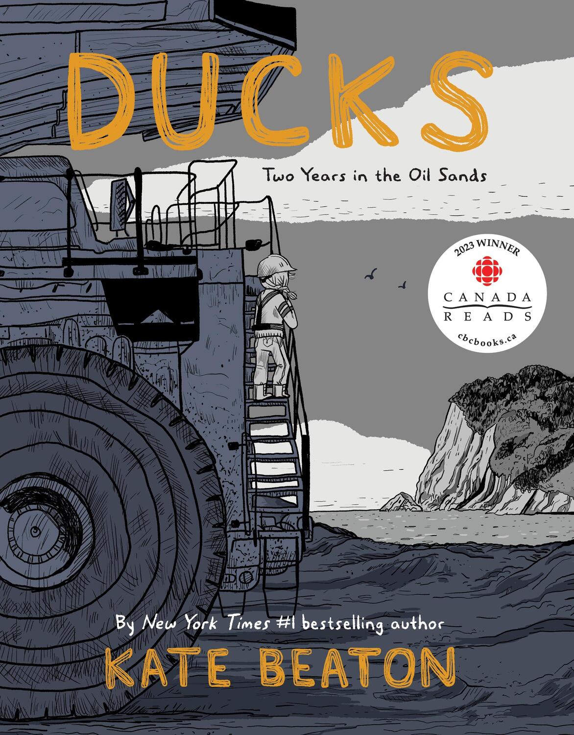 Cover: 9781770462892 | Ducks: Two Years in the Oil Sands | Kate Beaton | Buch | Gebunden