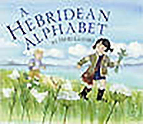 Cover: 9781780275109 | A Hebridean Alphabet | Debi Gliori | Taschenbuch | Englisch | 2018