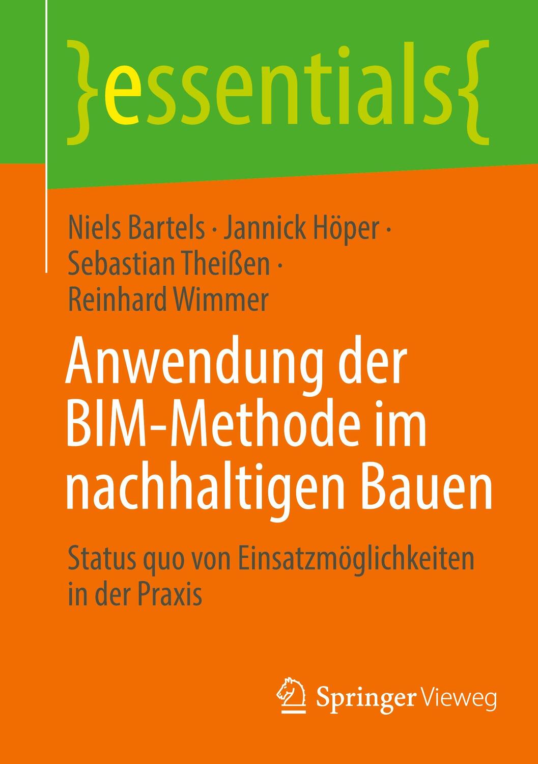 Cover: 9783658365011 | Anwendung der BIM-Methode im nachhaltigen Bauen | Bartels | Buch | XII