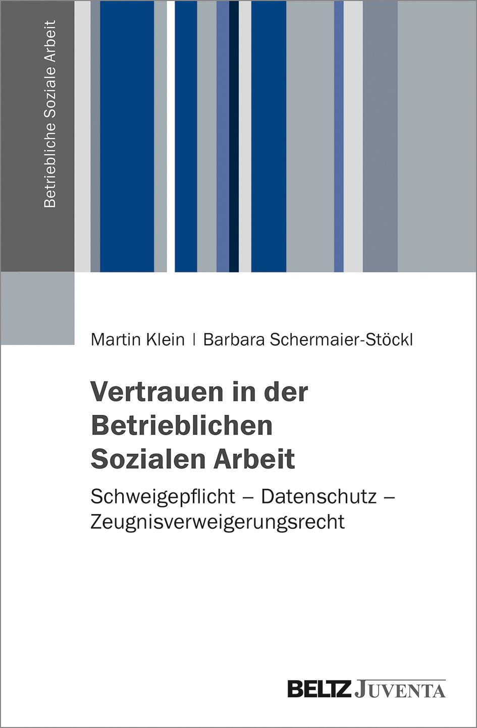 Cover: 9783779966302 | Vertrauen in der Betrieblichen Sozialen Arbeit | Martin Klein (u. a.)