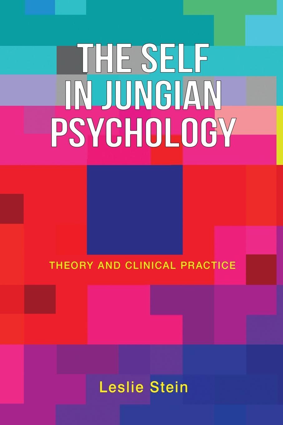 Cover: 9781630519803 | The Self in Jungian Psychology | Theory and Clinical Practice | Stein