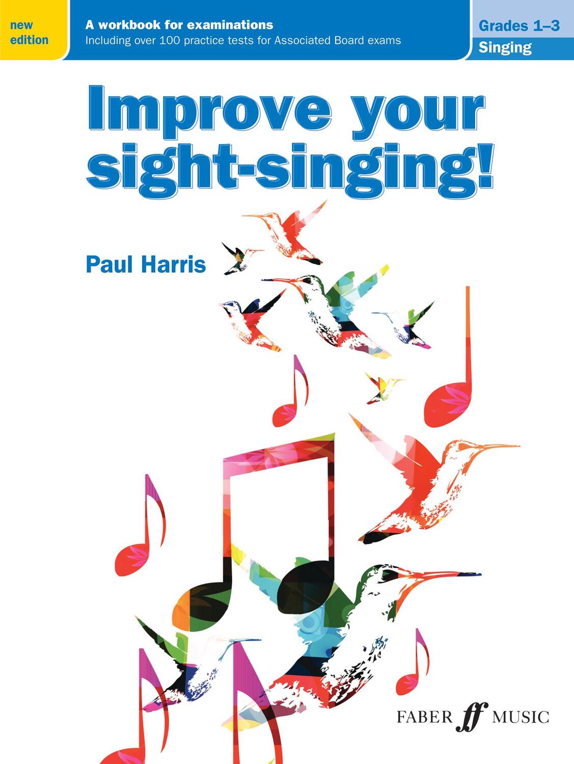 Cover: 9780571539475 | Improve your sight-singing! Grades 1-3 (New) | Paul Harris | Broschüre