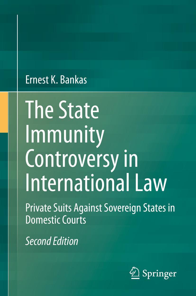 Cover: 9783662640425 | The State Immunity Controversy in International Law | Ernest K. Bankas