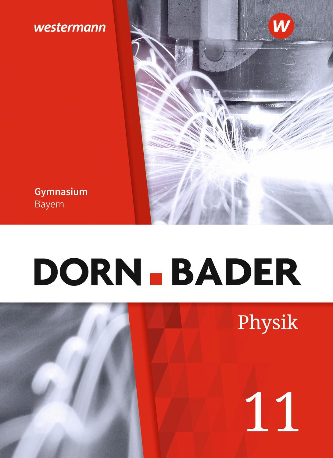 Cover: 9783141524000 | Dorn / Bader Physik SII 11. Schülerband. Bayern | Ausgabe 2023 | Buch