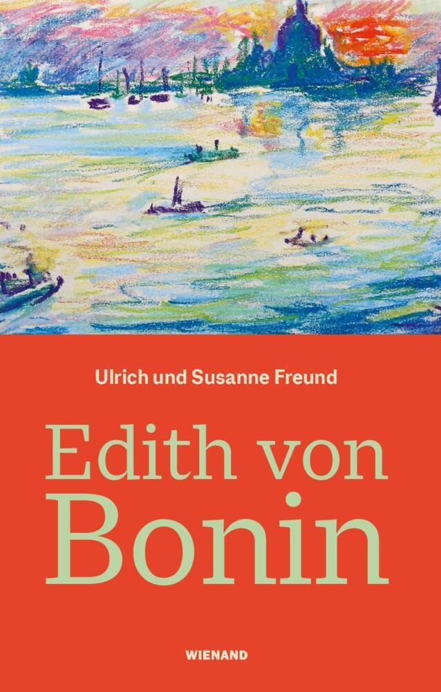 Cover: 9783868325775 | Edith von Bonin | Ulrich Freund (u. a.) | Buch | 192 S. | Deutsch