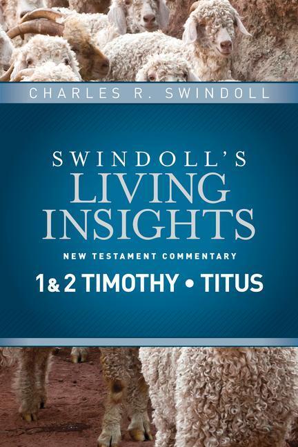 Cover: 9781414393735 | Insights on 1 &amp; 2 Timothy, Titus | Charles R Swindoll | Buch | 2014