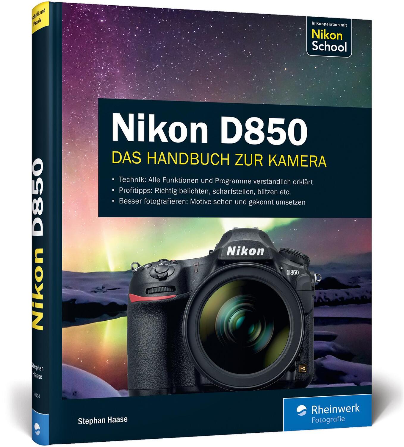 Cover: 9783836261340 | Nikon D850 | Das Handbuch zur Kamera | Stephan Haase | Buch | Deutsch
