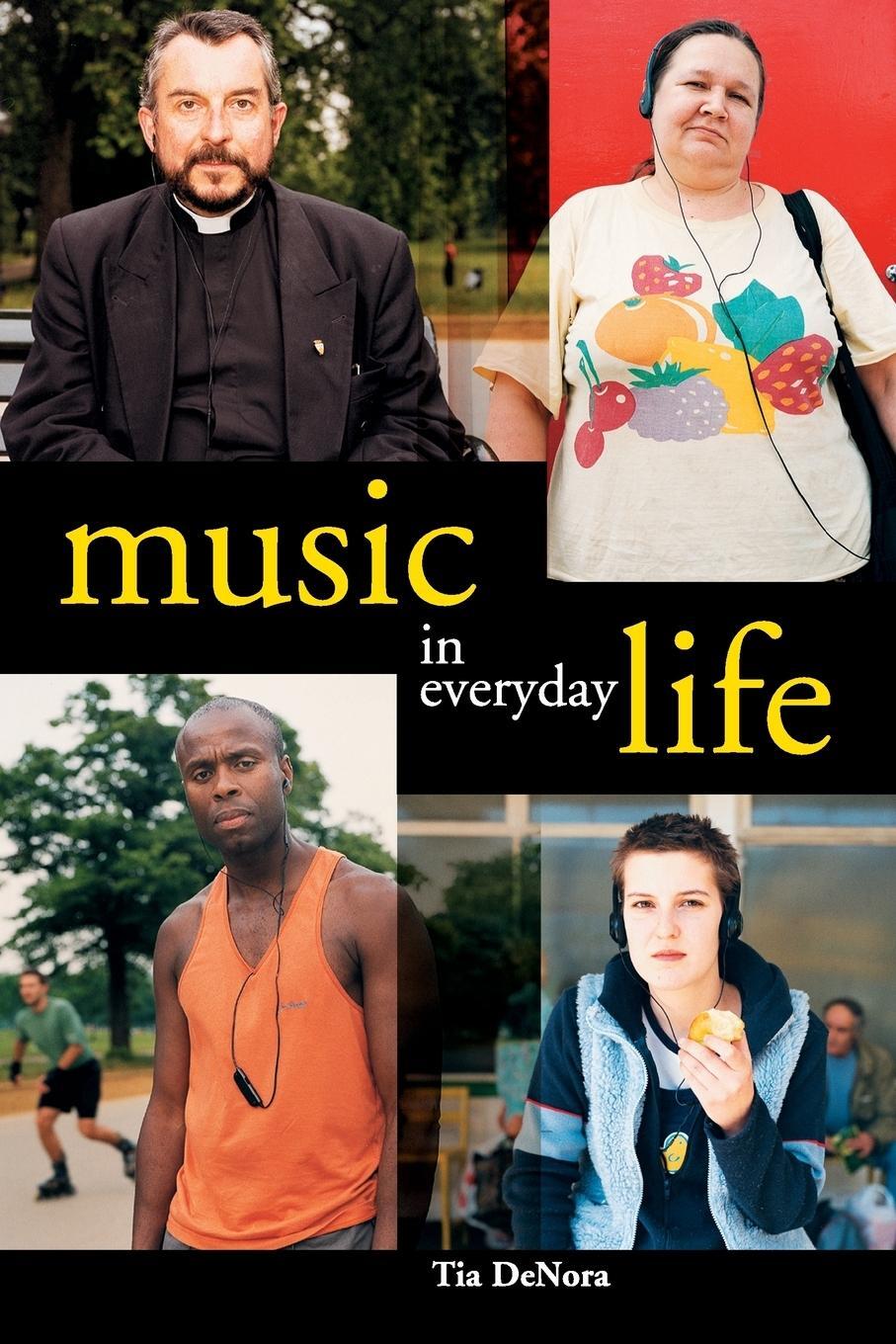 Cover: 9780521627320 | Music in Everyday Life | Tia Denora | Taschenbuch | Paperback | 2015