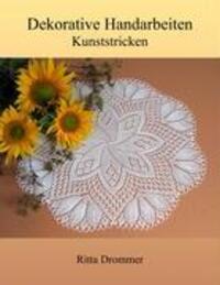 Cover: 9783837048612 | Dekorative Handarbeiten | Kunststricken | Ritta Drommer | Taschenbuch