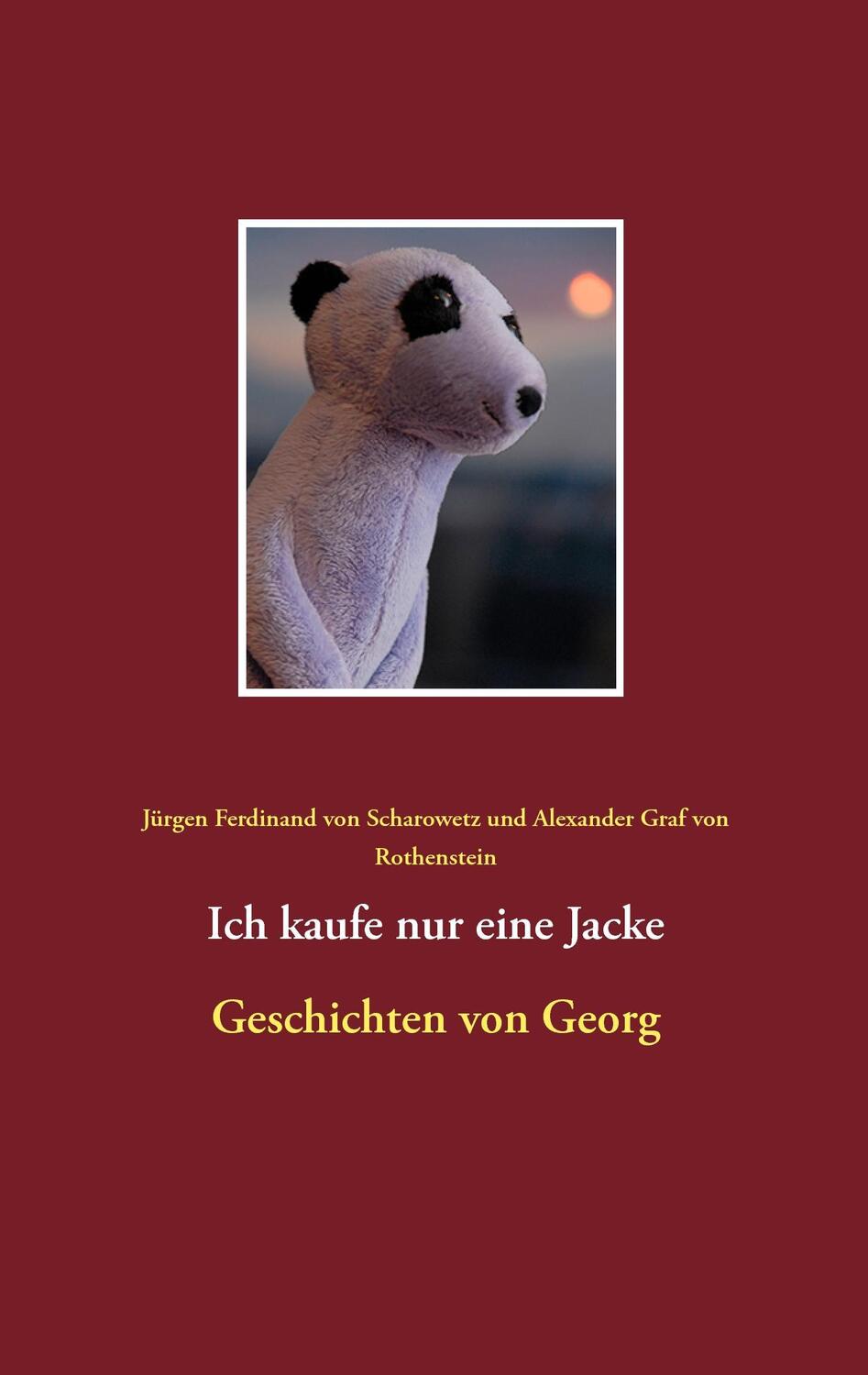 Cover: 9783735780089 | Ich kaufe nur eine Jacke | Geschichten von Georg | Scharowetz (u. a.)