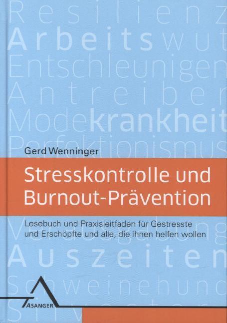 Cover: 9783893355624 | Stresskontrolle und Burnout-Prävention | Gerd Wenninger | Buch | 2014