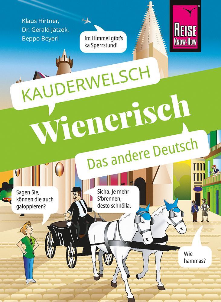 Cover: 9783831765706 | Wienerisch - Das andere Deutsch | Klaus Hirtner (u. a.) | Taschenbuch