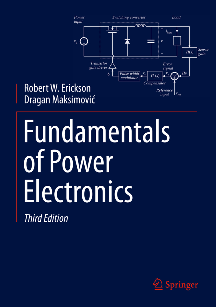 Cover: 9783030438791 | Fundamentals of Power Electronics | Robert W. Erickson (u. a.) | Buch