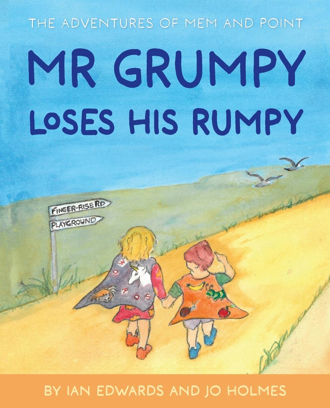 Cover: 9780648805755 | Mr Grumpy Loses His Rumpy | Ian Edwards | Taschenbuch | Paperback