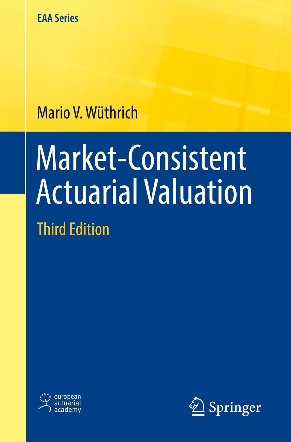 Cover: 9783319466354 | Market-Consistent Actuarial Valuation | Mario V. Wüthrich | Buch | xii