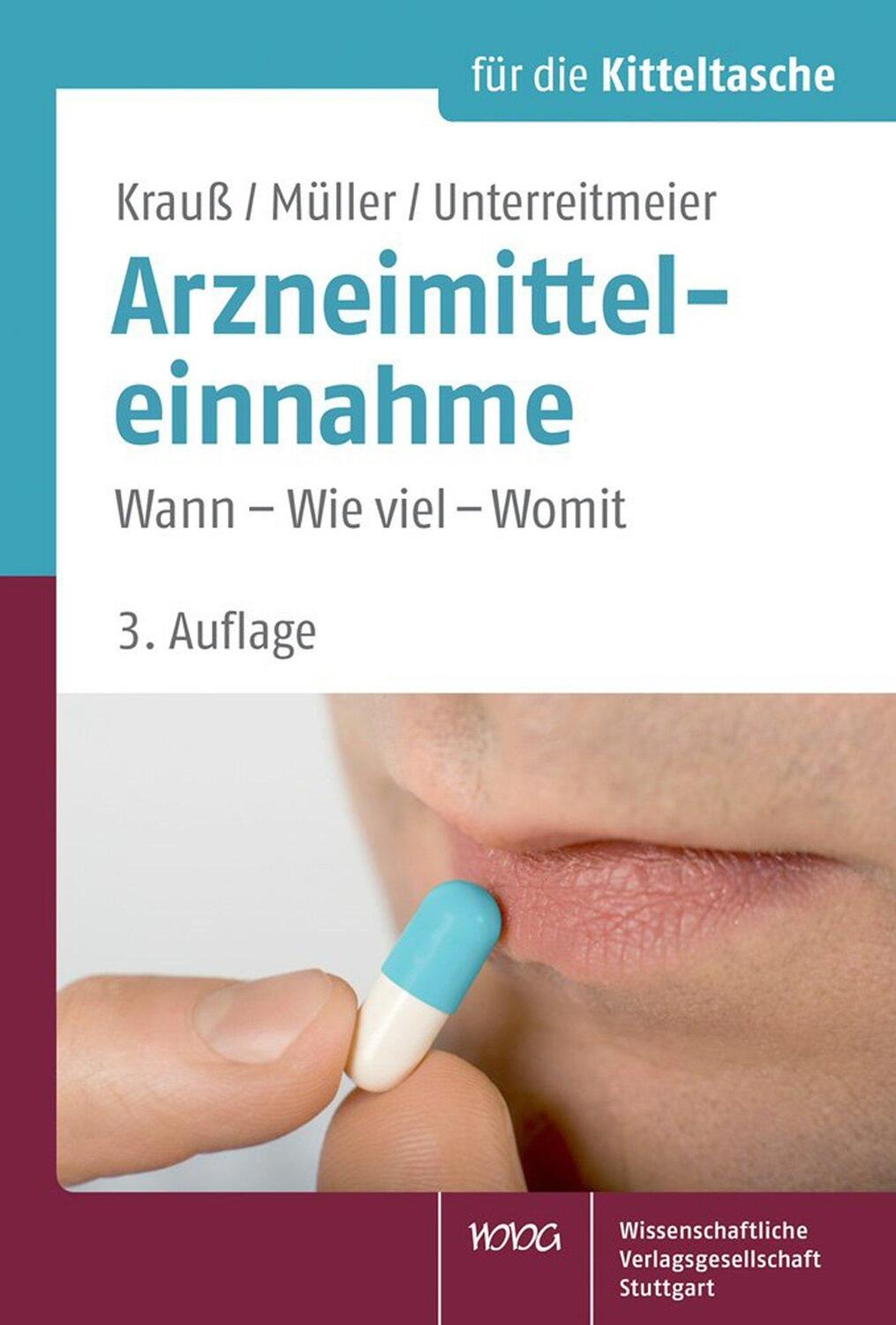 Cover: 9783804731387 | Arzneimitteleinnahme | Wann - Wie viel - Womit | Jürgen Krauß (u. a.)
