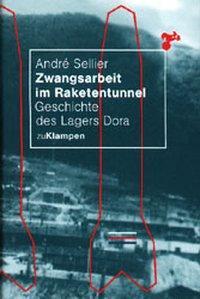 Cover: 9783924245955 | Zwangsarbeit im Raketentunnel | Geschichte des Lagers Dora | Sellier