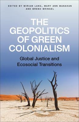 Cover: 9780745349343 | The Geopolitics of Green Colonialism | Miriam Lang (u. a.) | Buch