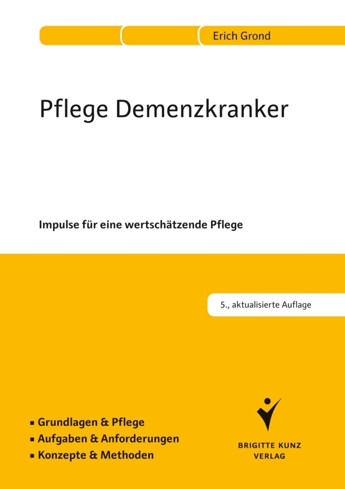 Cover: 9783899938142 | Pflege Demenzkranker | Erich Grond | Taschenbuch | 2014 | Schlütersche