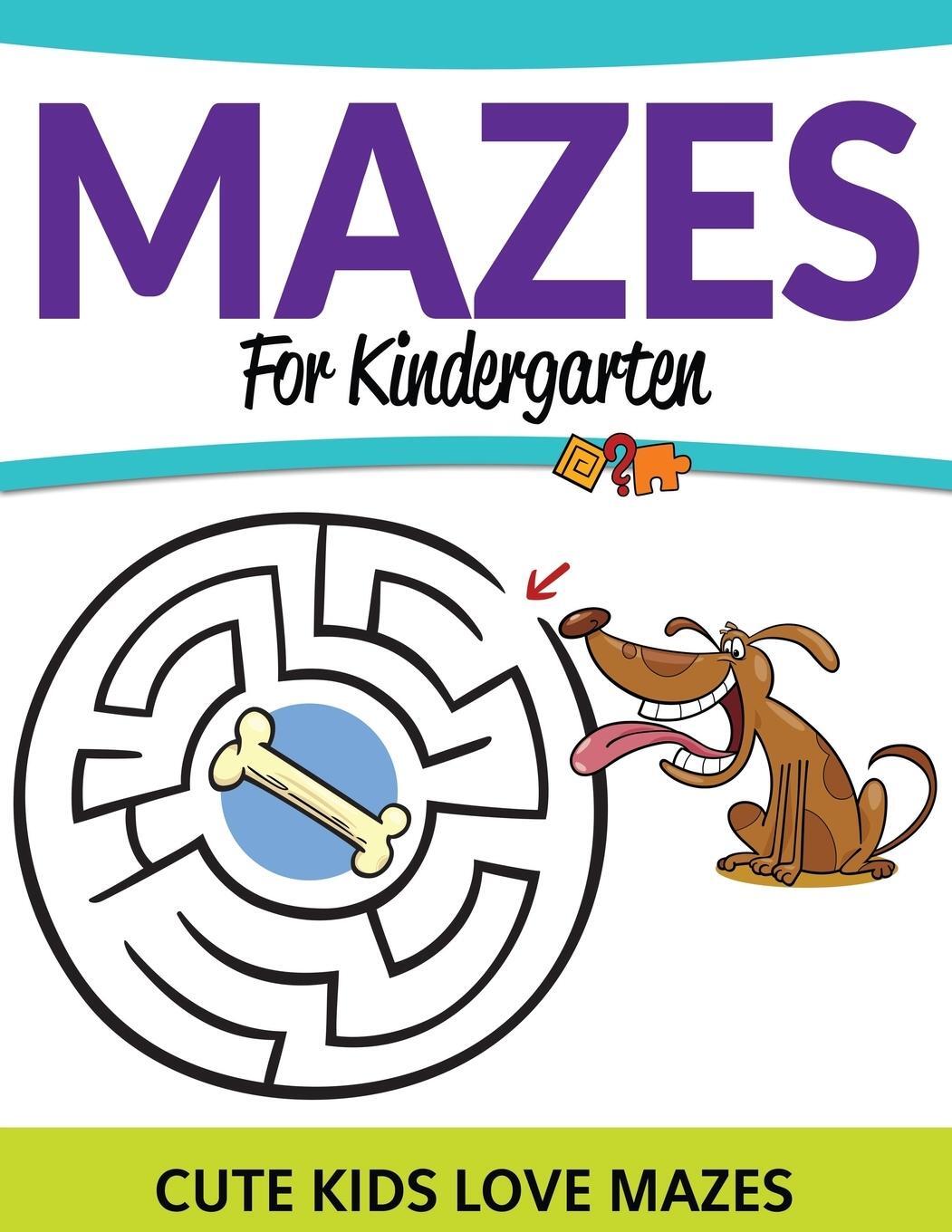 Cover: 9781681457888 | Mazes For Kindergarten | Cute Kids Love Mazes | Speedy Publishing Llc