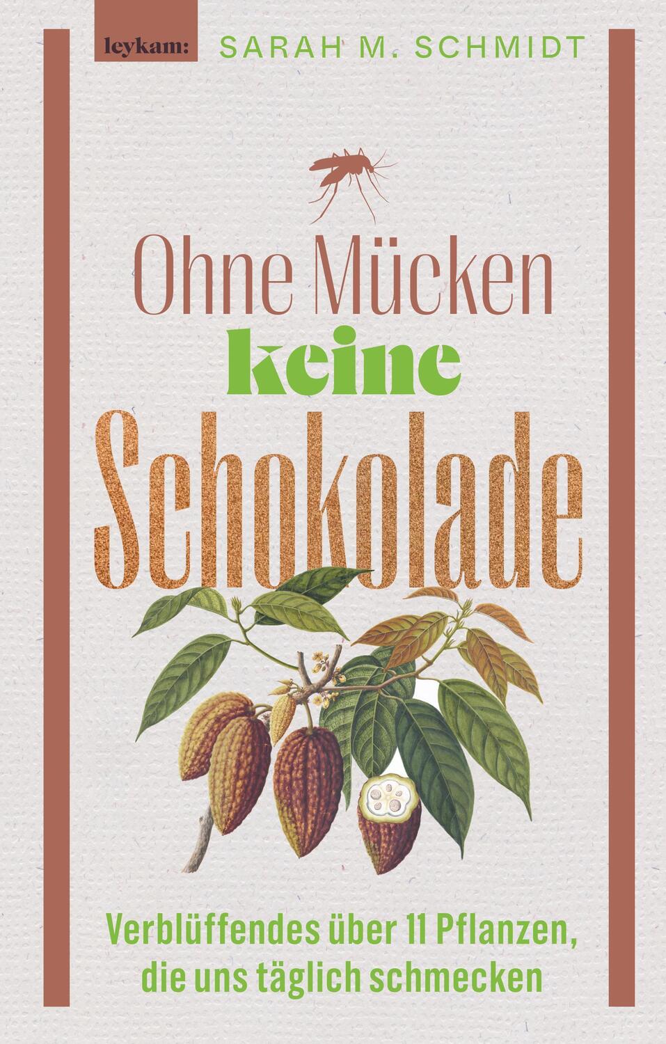 Cover: 9783701183340 | Ohne Mücken keine Schokolade | Sarah M. Schmidt | Buch | 320 S. | 2024