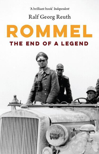 Cover: 9781912208227 | Rommel | The End of a Legend | Ralf Georg Reuth | Taschenbuch | 2019