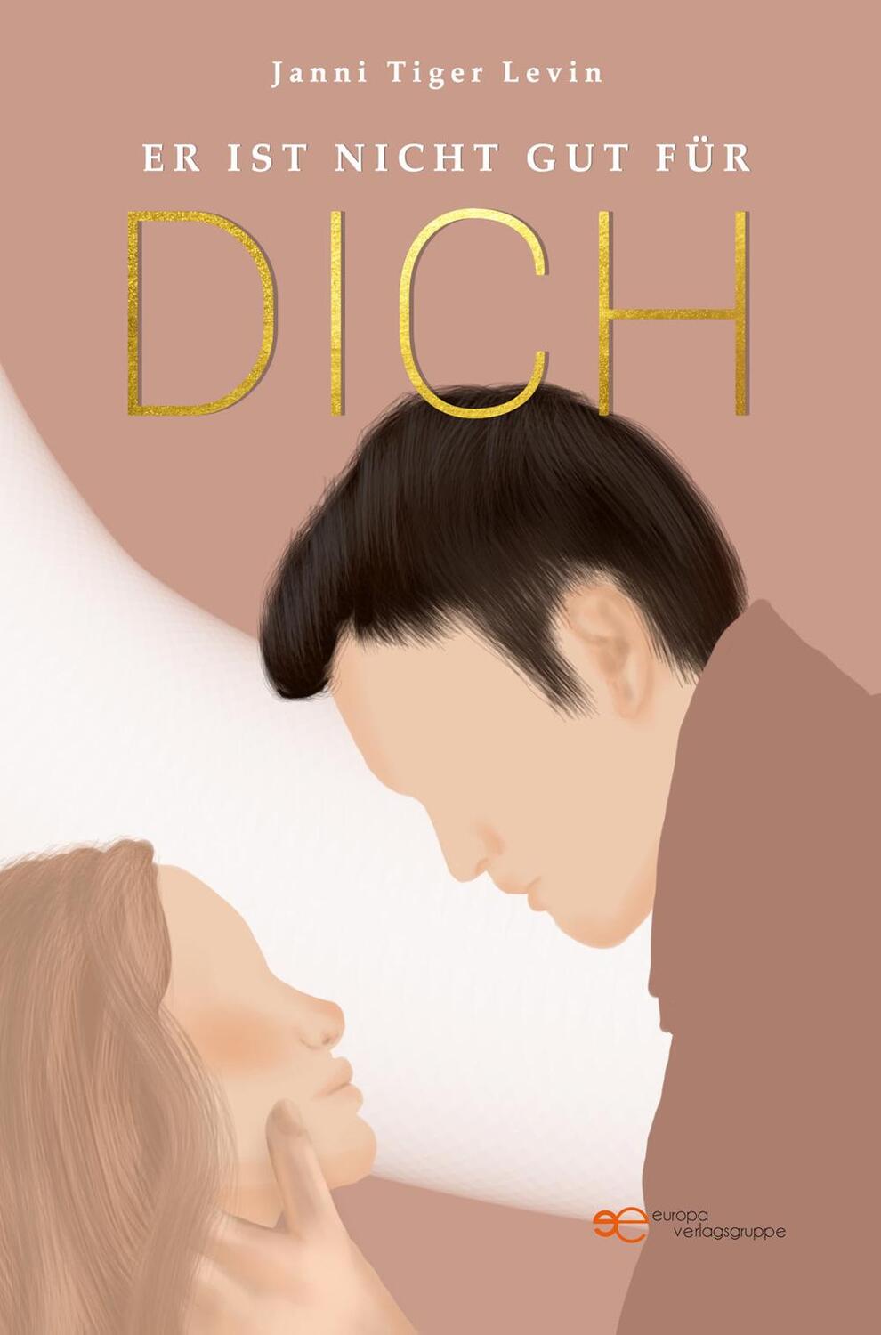 Cover: 9791220130448 | ER IST NICHT GUT FÜR DICH | Janni Tiger Levin | Taschenbuch | Deutsch
