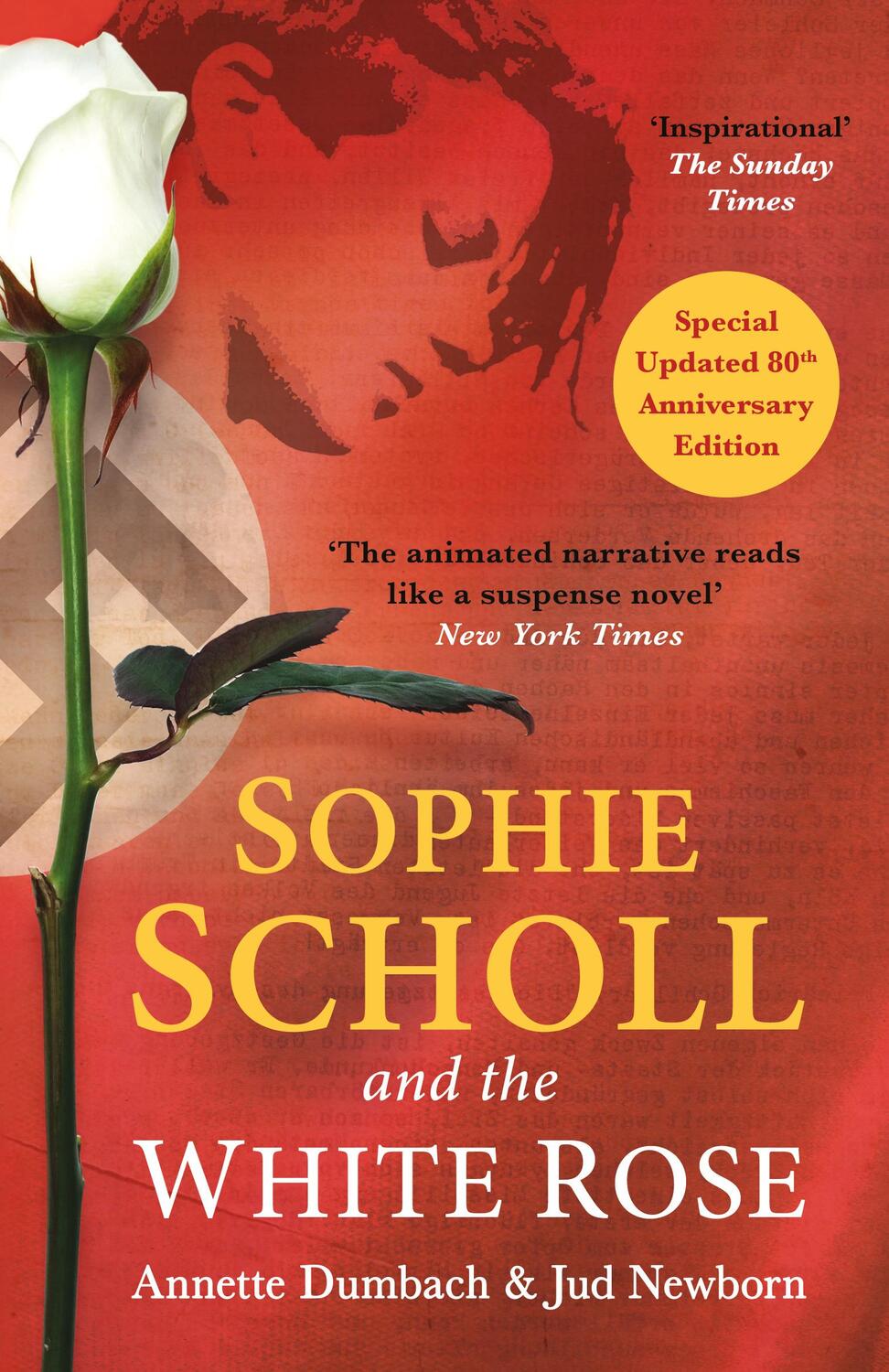 Cover: 9780861546756 | Sophie Scholl and the White Rose | Annette Dumbach (u. a.) | Buch