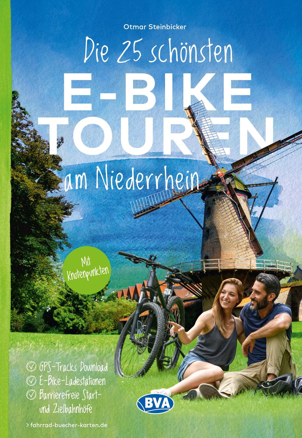 Cover: 9783969901540 | Die 25 schönsten E-Bike Touren am Niederrhein | Otmar Steinbicker