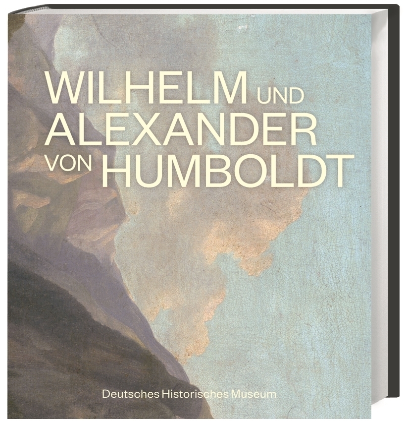 Cover: 9783806240467 | Wilhelm und Alexander von Humboldt | Deutsches Historisches Museum