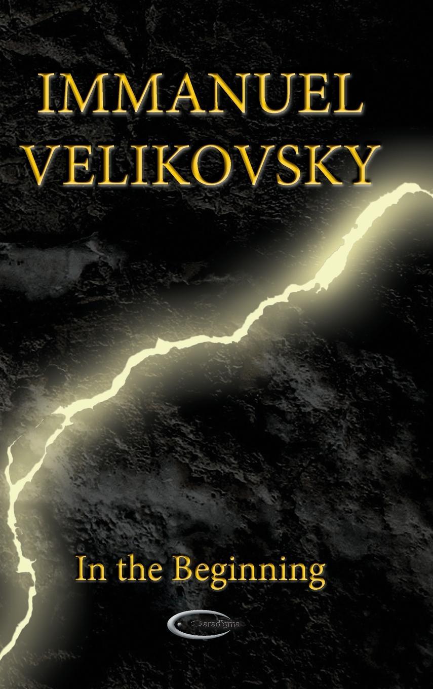Cover: 9781906833503 | In the Beginning | Immanuel Velikovsky | Buch | Englisch | 2020