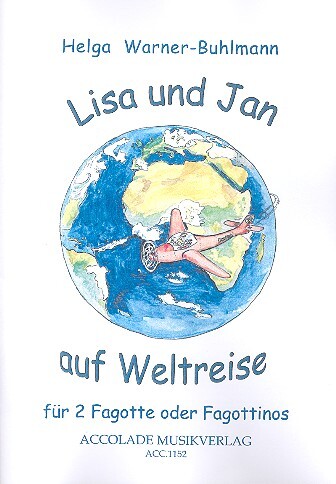 Cover: 9790501354368 | Lisa und Jan auf Weltreise für 2 Fagotte (Fagottinos) Spielpartitur
