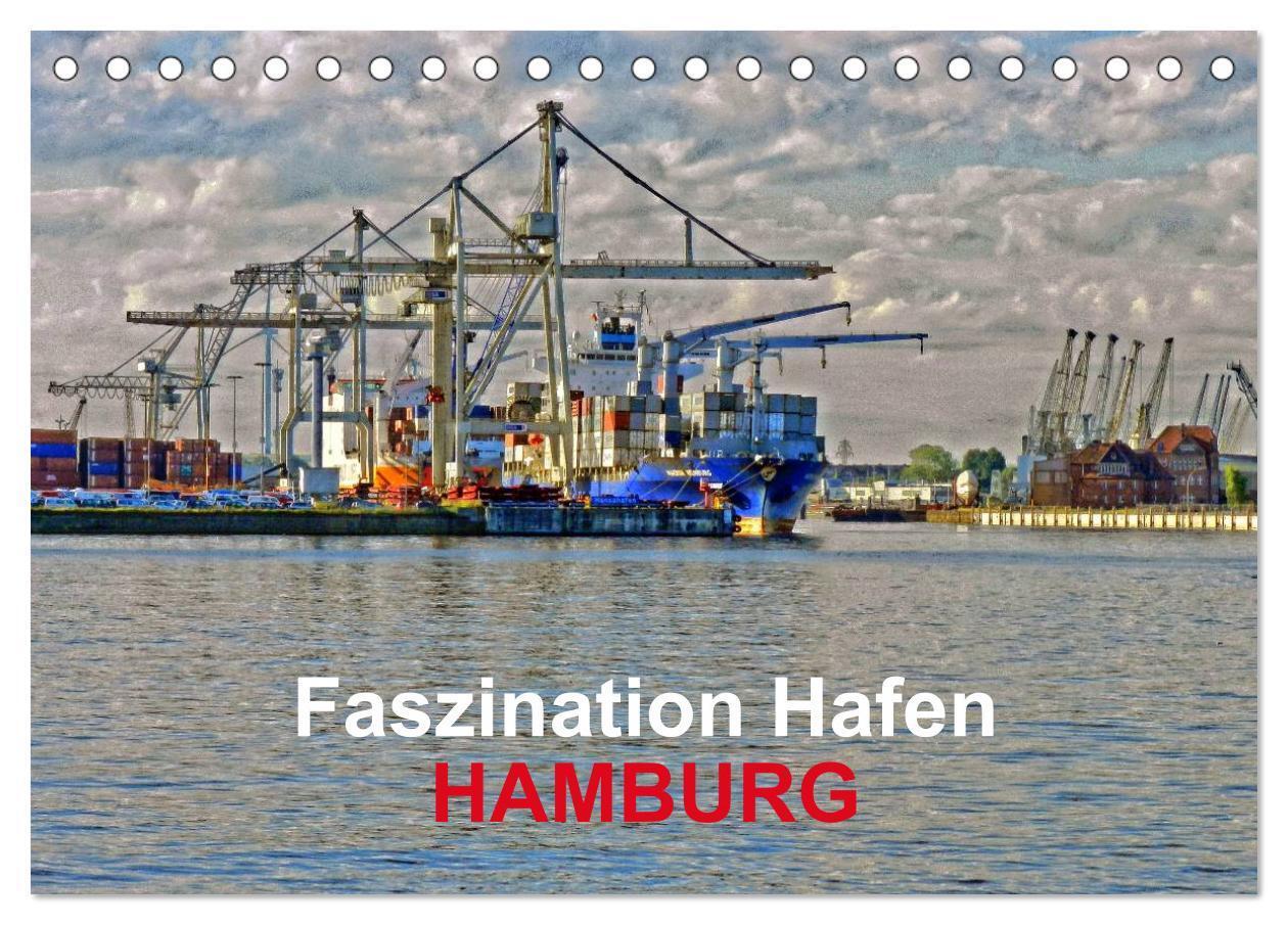 Cover: 9783435688944 | Faszination Hafen - Hamburg (Tischkalender 2025 DIN A5 quer),...