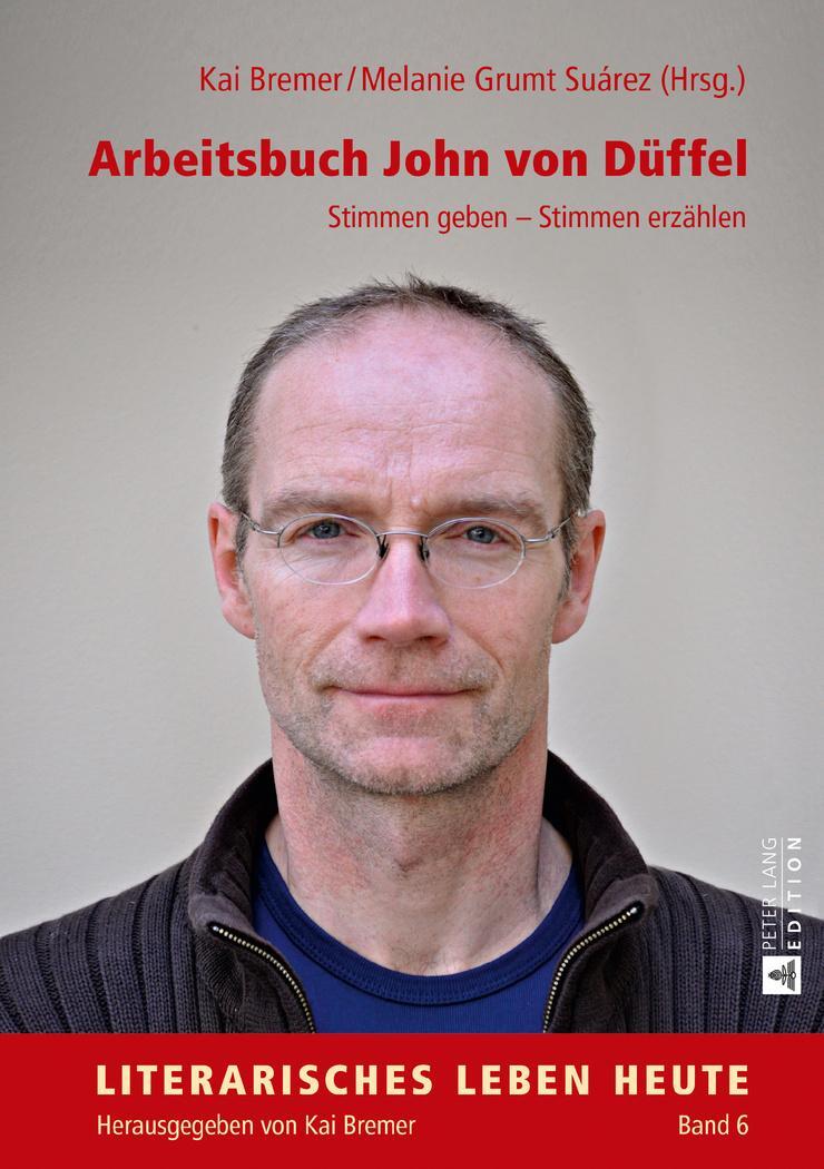 Cover: 9783631729960 | Arbeitsbuch John von Düffel | Stimmen geben ¿ Stimmen erzählen | Buch