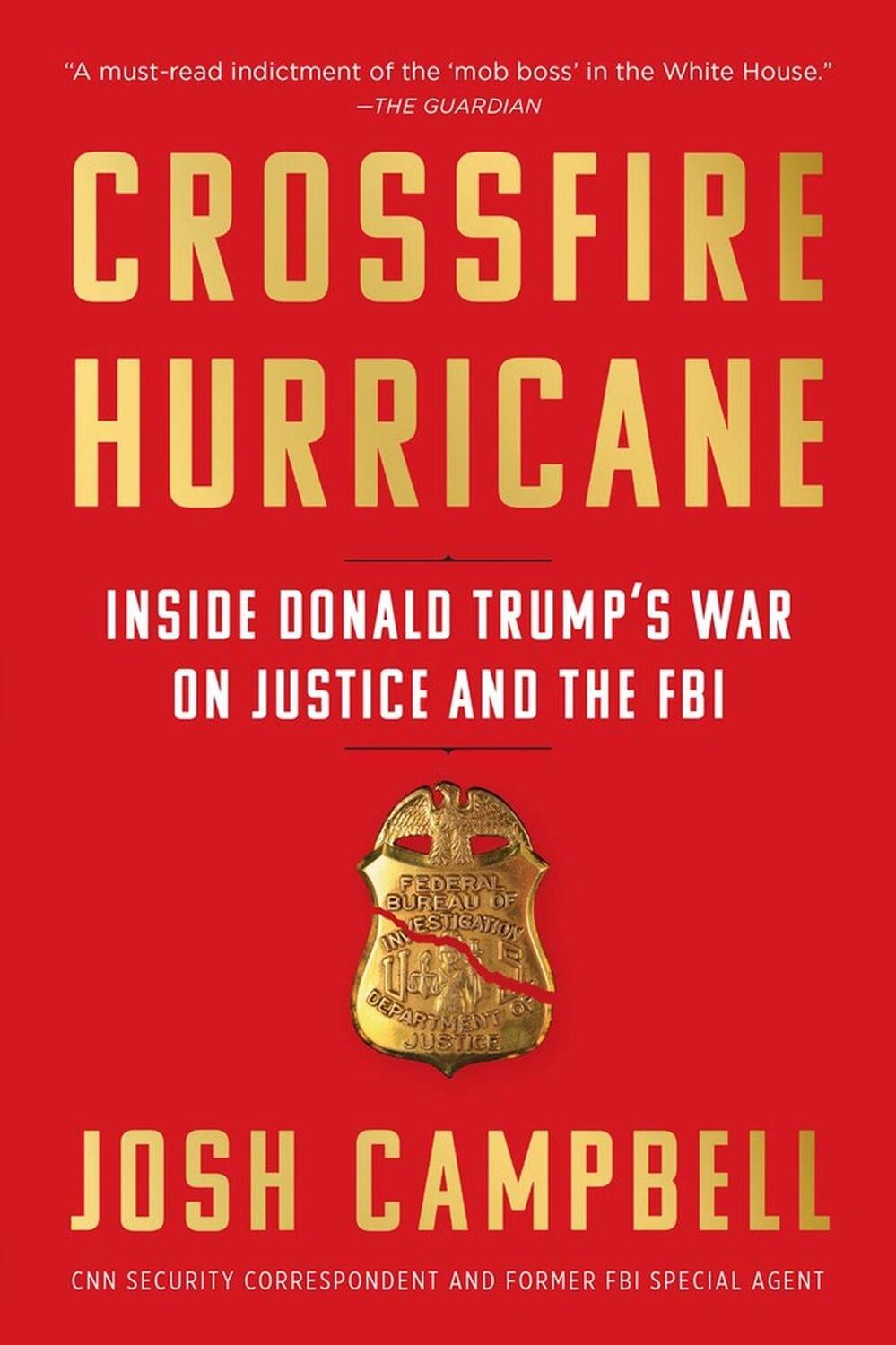 Cover: 9781643750811 | Crossfire Hurricane | Inside Donald Trump's War on Justice and the FBI