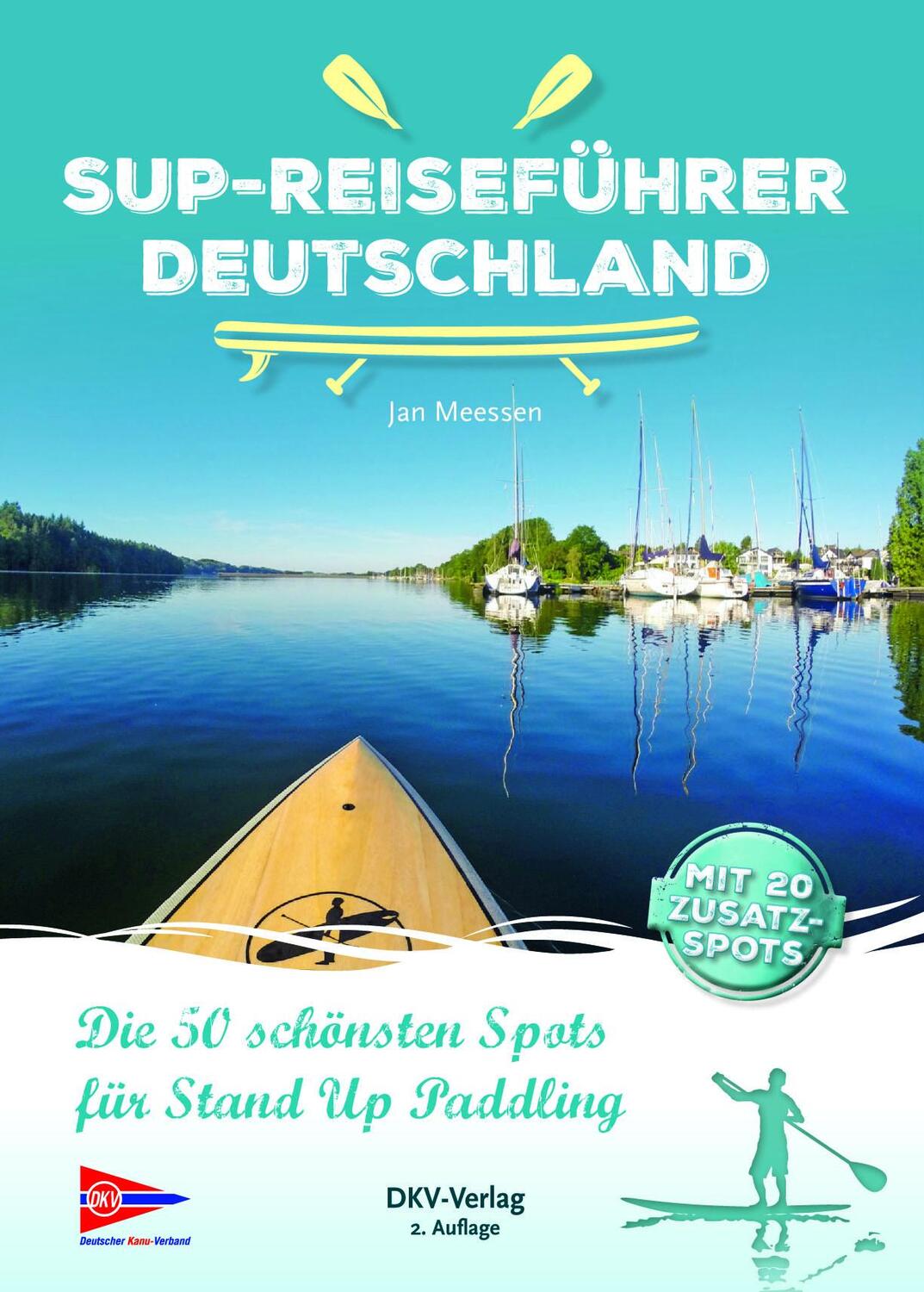 Cover: 9783937743943 | SUP-Reiseführer Deutschland | Jan Meessen | Buch | Deutsch | 2021