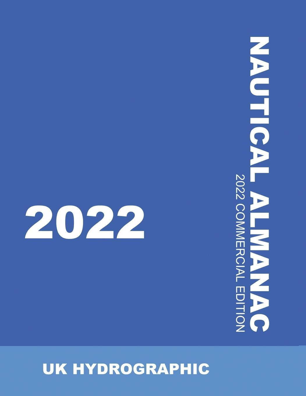 Cover: 9784384762358 | 2022 Nautical Almanac | Uk Hydrographic | Taschenbuch | Paperback